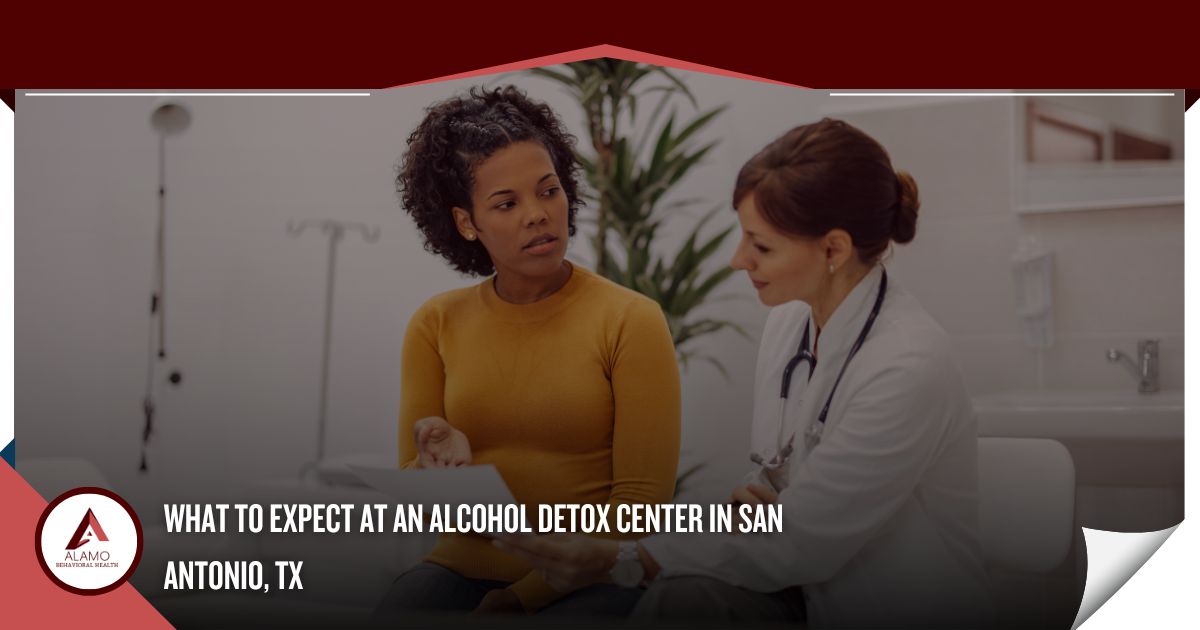 alcohol detox center in San Antonio