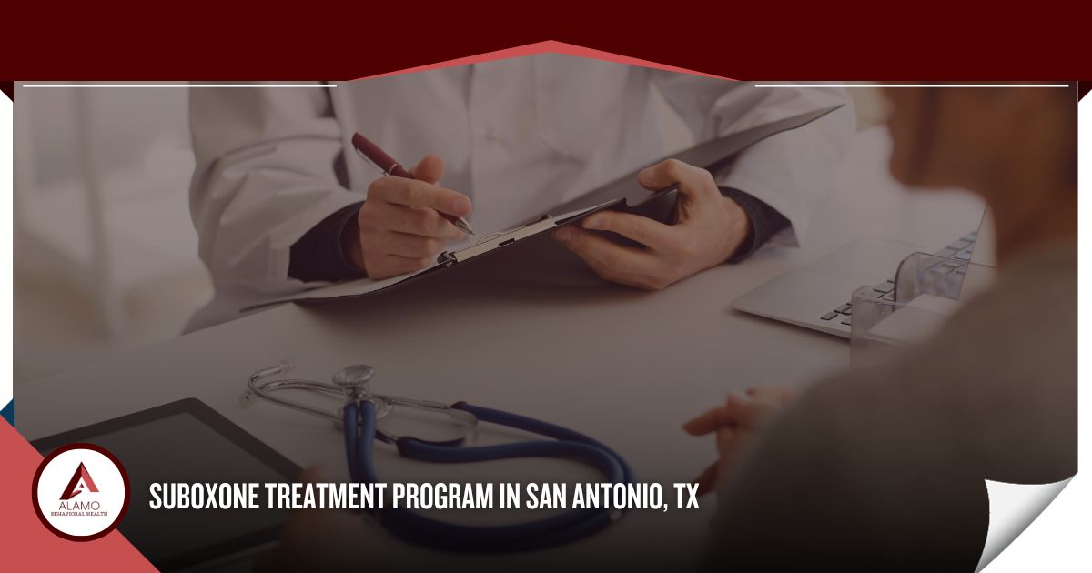 Suboxone treatment in San Antonio
