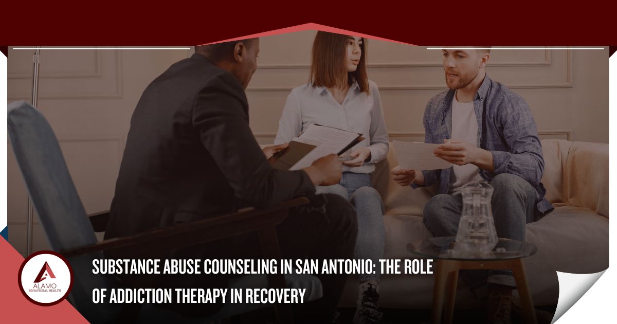 substance abuse counseling in San Antonio
