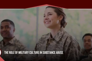 The-Role-of-Military-Culture-in-Substance-Abuse