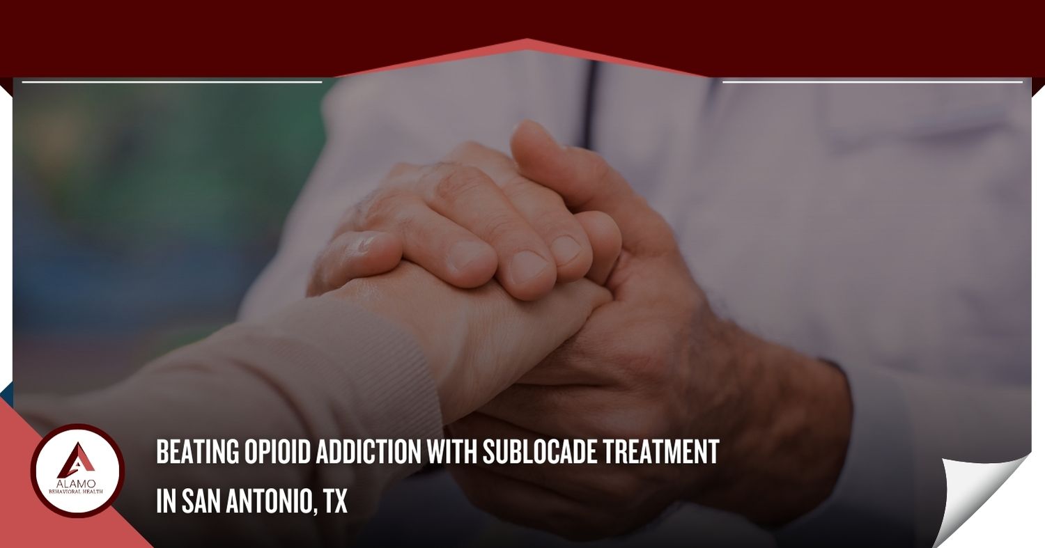Sublocade Treatment in San Antonio, TX