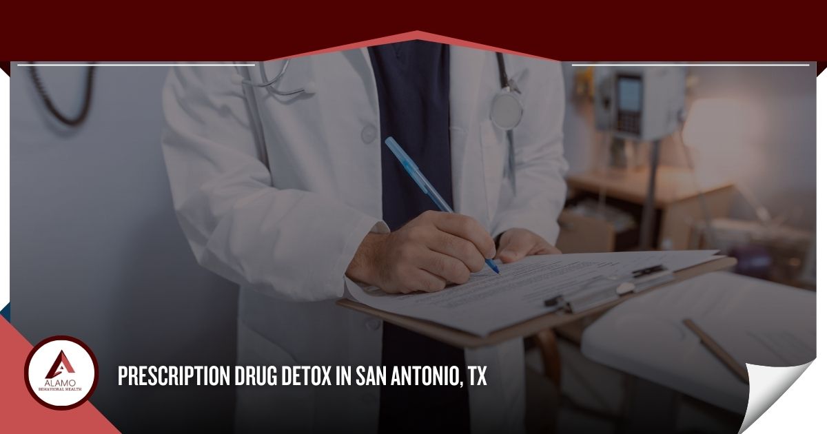 Prescription Drug Detox in San Antonio, TX