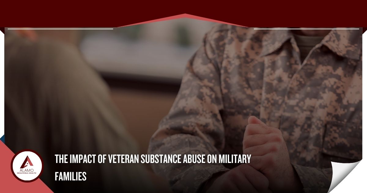 The Impact of Veteran Substance Abuse on Military Families
