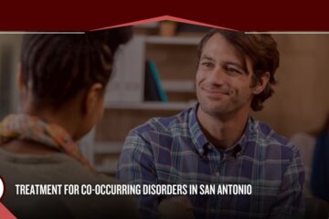 Treatment for Co-Occurring Disorders in San Antonio