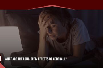 What are the Long-Term Effects of Adderall