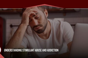 Understanding Stimulant Abuse and Addiction